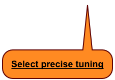 Select precise tuning