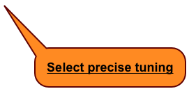 Select precise tuning